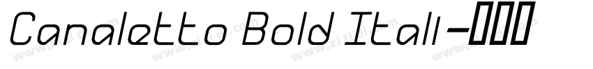 Canaletto Bold Itali字体转换 Canaletto Bold Itali字体转换